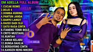 Difarina Indra - OM ADELLA FULL ALBUM TERBARU 2023 - ft fendik - CUCAK ROWO - BOBJO 4 - DOMBA KURING