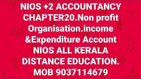 NIOS +2 ACCOUNTANCY CHAPTER 20 INCOME&EXPENDITURE ACCOUNT