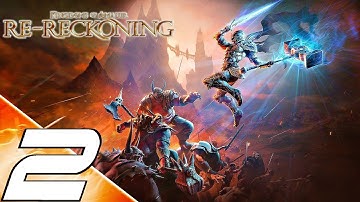 KINGDOMS OF AMALUR RE-RECKONING Gameplay Walkthrough Part 2 FULL GAME (PS4/XB1/PC) No Commentary