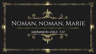 Noman, Noman, Marie - Lezio Rebello