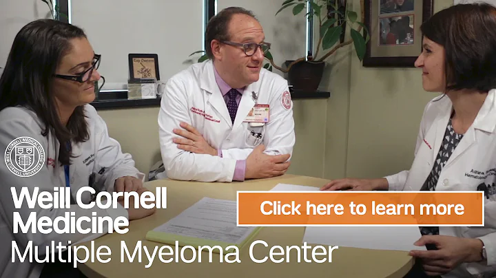Myeloma Cancer Center NY | Weill Cornell Medicine Multiple Myeloma Center