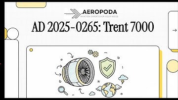 EASA AD 2025-0265 – Critical Trent 7000 Engine Tube Inspection: Don