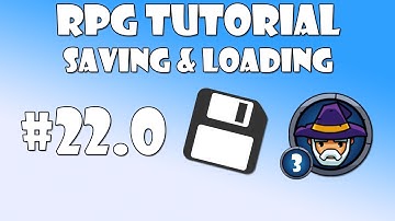#22.0 Unity RPG Tutorial - Saving & Loading