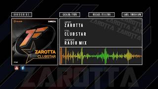 Zarotta - Clubstar (Preview)