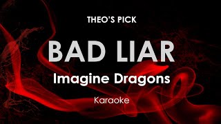 Bad Liar | Imagine Dragons karaoke