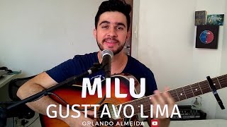 Baixar Milu - Gusttavo Lima (Cover Orlando Almeida)