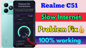 realme c51 high internet speed setting | realme c51 fast internet setting