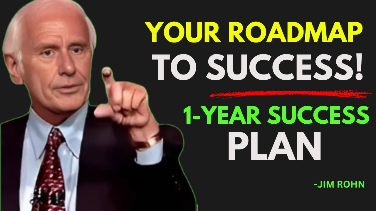 Jim Rohn’s 1-Year Success Plan: How to Transform Your Life in 12 Months ...