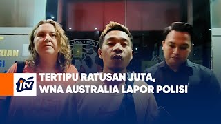 Tertipu Ratusan Juta, WNA Australia Lapor Polisi