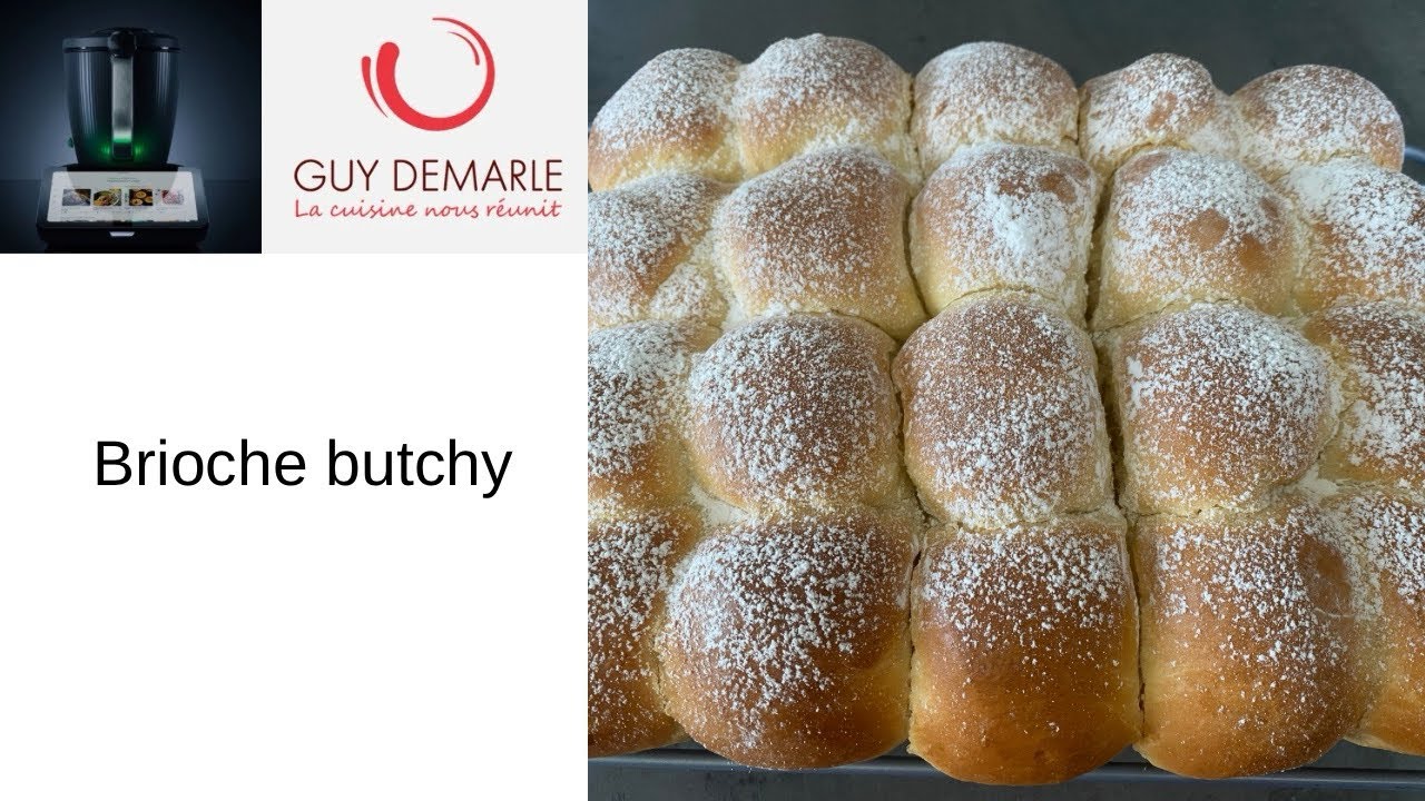 Brioche butchy