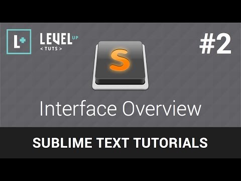 Sublime Text Tutorials #2 - Interface Overview