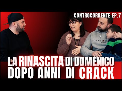 Dipendenza da crack: La rinascita di Domenico e Simona [Controcorrente ep.7]