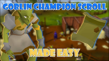 Quick Guide to Getting the Goblin Champion Scroll in OSRS