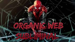 Organic Webbing//Frequency//Subliminal