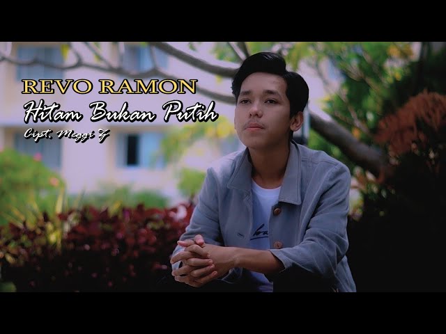 HITAM BUKAN PUTIH || COVER SONG BY REVO RAMON class=