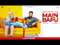 Main Te Bapu ( Trailer) | Parmish Verma | Dr. Satish Verma | Sanjeeda S | April 22nd | Punjabi Movie