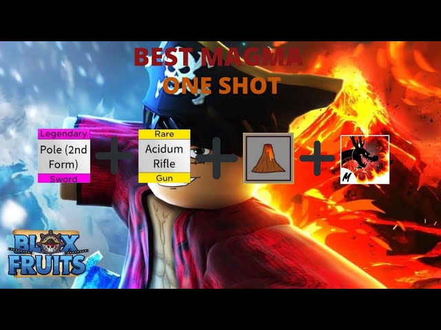 How to one shot combo with Magma