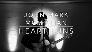 Heart Runs (John Mark McMillan Cover)-CCV Worship