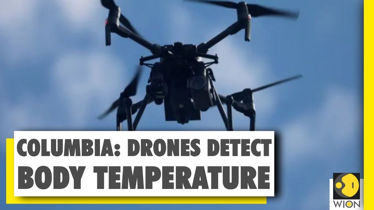 Drones help Police in containing COVID-19 spread | Columbia