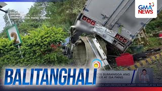 67-anyos na pahinante, patay matapos bumangga ang truck nila sa concrete barrier... | Balitanghali