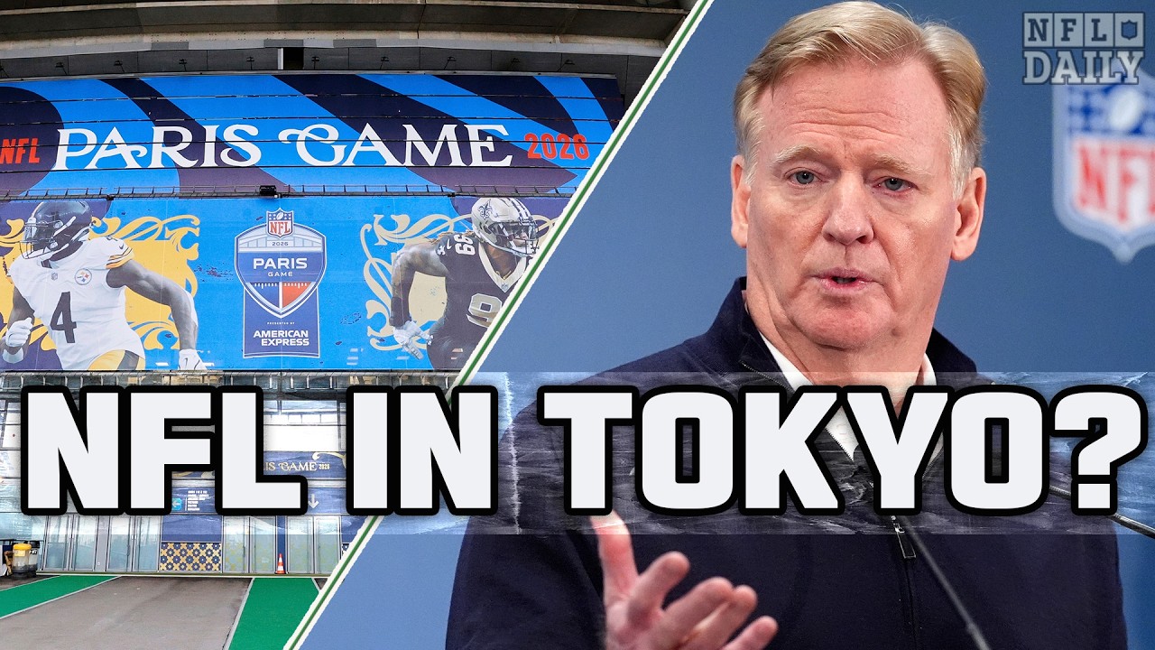 NFL Commissioner Roger Goodell: "Tokyo is clearly on our list"