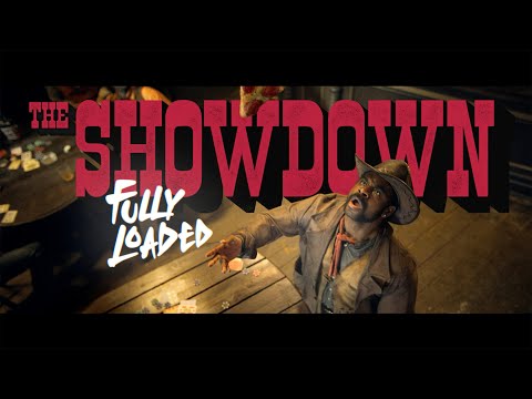 The Showdown: FULLY LOADED