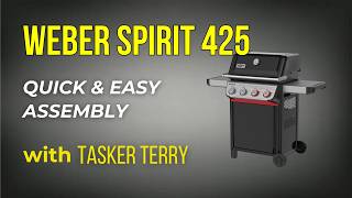 WEBER SPIRIT 425 BBQ Grill Assembly Guide (2026) | Step-by-Step with Tasker Terry