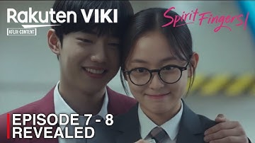 Spirit Fingers | Episode 7-8 Revealed & Spoilers | Park Ji Hu | Jo Joon Young [INDO/ENG SUB]