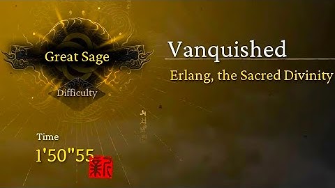 Erlang (1:50) - Great Sage Difficulty, No Damage