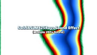 SwirlASLM425Rays Sound Effect