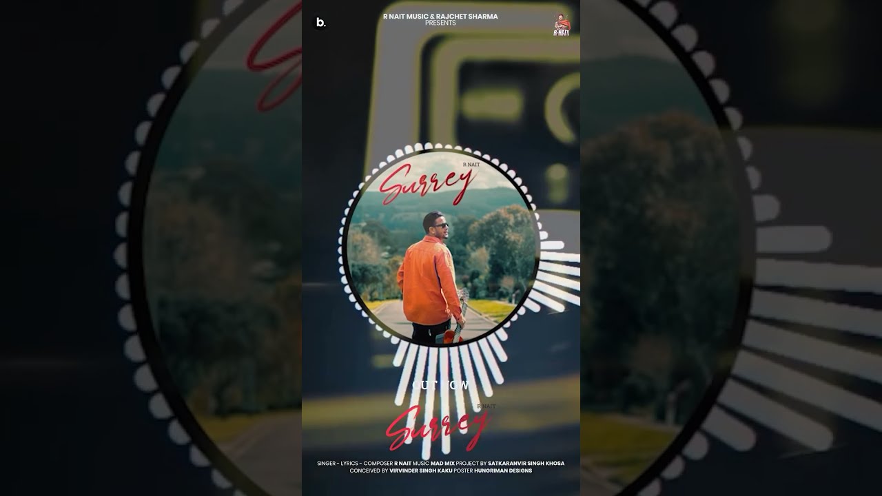 Surrey Out Now R Nait Rnait Catchmeifyoucan Punjabisong
