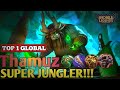 SUPER JUNGLER!! Build Top 1 Global Thamuz ~ Mobile Legends