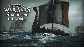 Mount & Blade II: Bannerlord - War Sails - Introducing the Nords