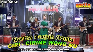 Karaoke Ciri Cirine Wong Nu  Cantika Nuswantoro Adella  Om Adella Religi