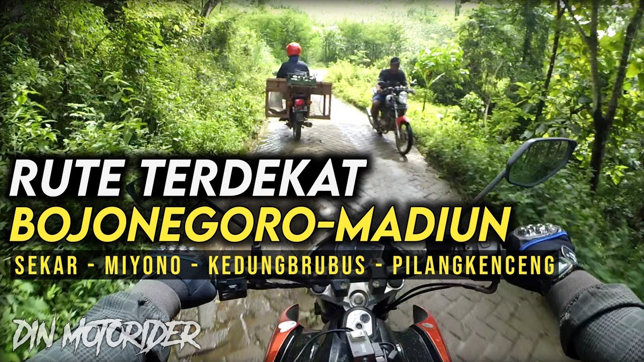 RUTE BOJONEGORO MADIUN VIA SEKAR KEDUNGBRUBUS PILANGKENCENG CARUBAN