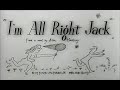 I M ALL RIGHT JACK Opening Credits 96 