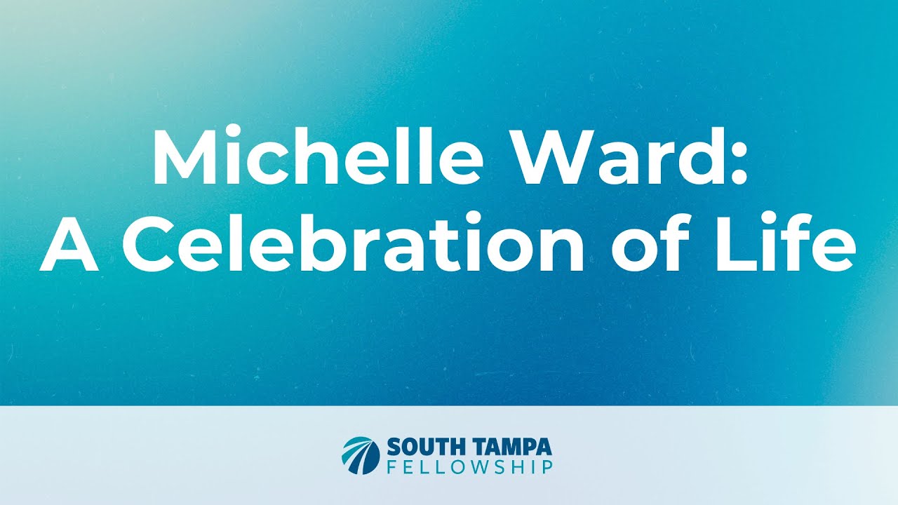 Michelle Ward: A Celebration of Life