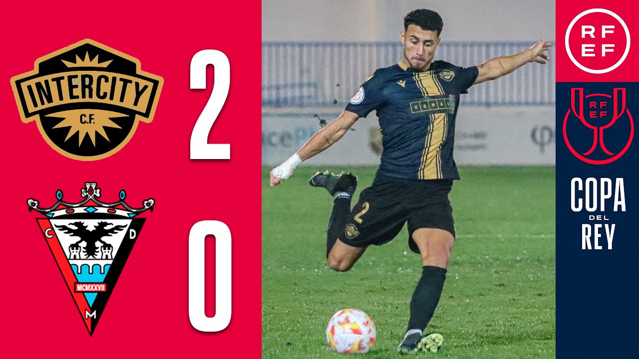 Resumen Copa del Rey | CF Intercity 2-0 CD Mirandés | Segunda eliminatoria