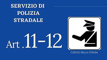 Cosa dice l'articolo 12 del codice della strada?