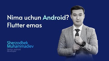 Nima uchun Android? Flutter emas? | Podcast