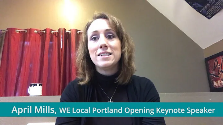 WE Local Portland Opening Keynote Speaker April Mi...
