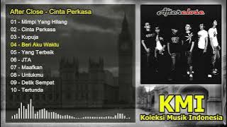 After Close - Cinta Perkasa
