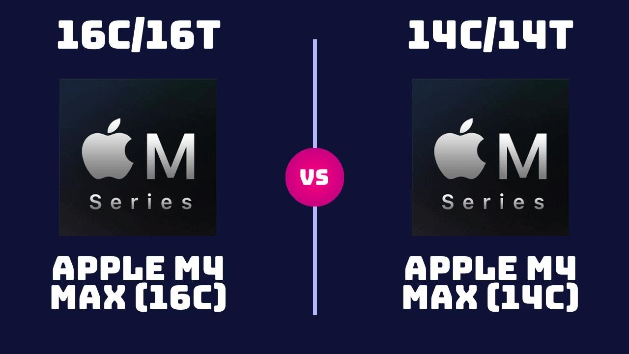 Apple M4 Max (16-Core) vs M4 Max (14-Core) – CPU Comparison