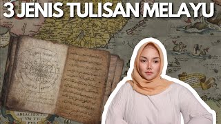 3 Jenis tulisan orang Melayu lama sebelum wujudnya tulisan Jawi dan Rumi