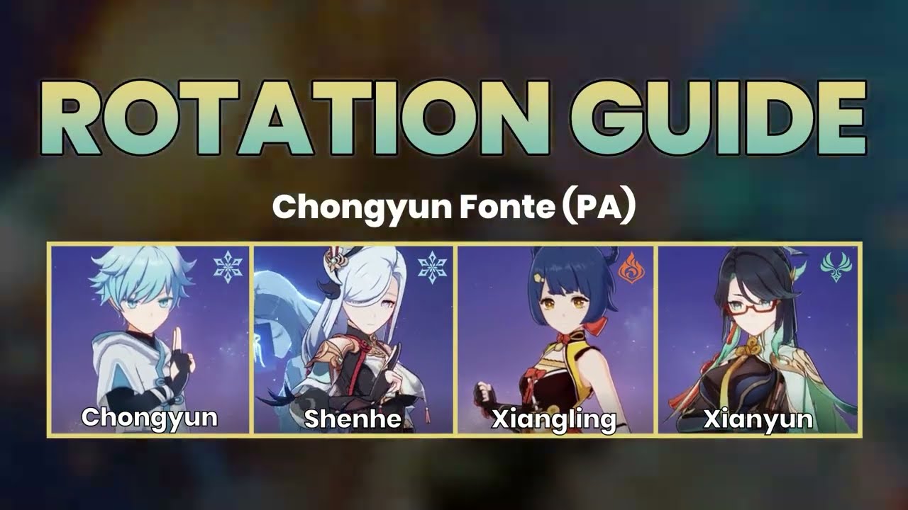 ROTATION GUIDE - Chongyun, Shenhe, Xiangling, Xianyun | Genshin Impact