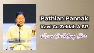 Evan Ca Meng Tial | Thawngtha Chimnak 