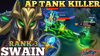 SWAIN TANKY AP KILLER! UNSTOPPABLE MID MVP PLAY - TOP 3 GLOBAL SWAIN BY Andy x Kbang - WILD RIFT.