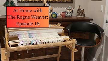 At Home with The Rogue Weaver 18: Woolstock debrief, Wabi Sabi and Double width Weaving conundrum