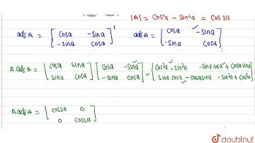 Find the adjoint of the given matrix and verify in each case that `A.(adj A)=(adj A).A=|A\|.I.`