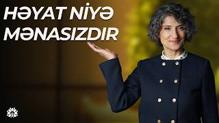 Həyat Sənə Niyə Mənasız Gəlir: Daxili Boşluğun Gizli Səbəbi İradə İmanova Sağlam Həyat